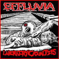 Effluvia : Laboratory Casualties